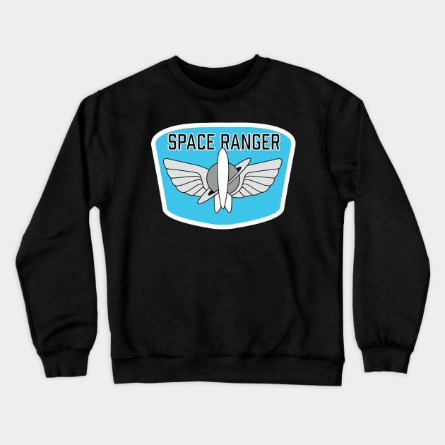 Space Ranger Friend Crewneck Sweatshirt by abuddie4